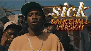TOXIC LYRIKALI - SICK (DANCEHALL VERSION)
