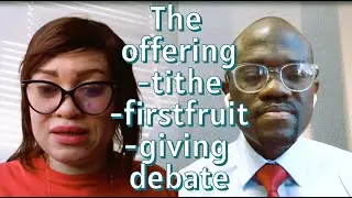 EP IX: The offering-tithe-firstfruit-giving debate