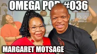 Маргарет Мотсейдж | Радостное празднование, коучинг Mmatema, кумиры | Omega Pod #036