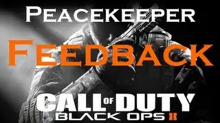 Feedback for the Peacekeeper Classes You Suggested - Black Ops 2 Weapon Guide