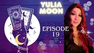 🔮 The Yulia Moon Show | Ep.19 - Snake Symbolism, Lilith Energy & Tarot Rituals with Major Arcana