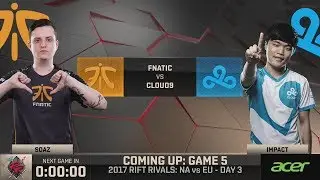 [2017 Rift Rivals EU-NA] D3 G5 - C9 vs FNC - League of Legends - Cloud9 vs Fnatic