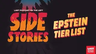 Side Stories: The Epstein Tier List w/ Jared Logan