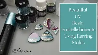 Beautiful UV Resin Embellishments Using Earring Molds