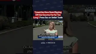 Press Secretary Karoline Leavitt on unfair trade practices against the U.S.