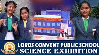 Science Exhibition 2023 at LORDS CONVENT PUBLIC SCHOOL JODHPUR