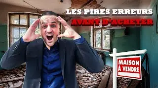 Les PIRES ERREURS &agrave; faire avant D'ACHETER un bien immobilier !