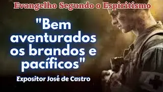 Bem-aventurados os brandos e pacíficos (Cap. 9 de O Evangelho Segundo o Espiritismo)