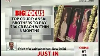 Uphaar Case: No Jail for Ansal Brothers