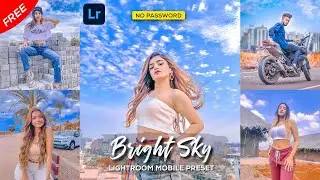 Lightroom mobile presets free dng | Bright Sky lightroom presets 2022 free download | BR Creator