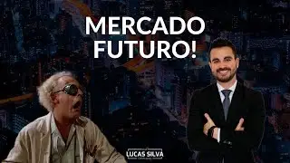 😎 Entenda o que é Mercado Futuro!