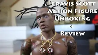 Travis Scott Action Figure Unboxing + Review