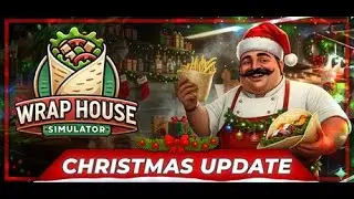 Too Many Ingredients&hellip; I&rsquo;m Afraid to Mess Up Every Order | Wrap House. (Long Gameplay, No Commentary)