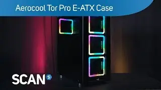 Видео о корпусе Aerocool Tor Pro E-ATX
