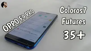 OPPO F9 Pro ColorOS7  Futures | OPPO F9 Pro ColorOS7  Review | I The Artical