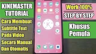 Cara Membuat Subtitle Dengan Cepat dikinemaster | Tutorial Khusus Pemula ‼️