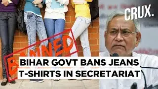 BIHAR News: No jeans and T-shirts for employees inside Bihar Secretariat | CRUX