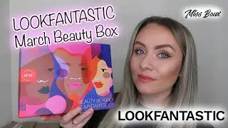 LOOK FANTASTIC BEAUTY BOX MARCH 2021 UNBOXING & DISCOUNT CODE - MISS BOUX