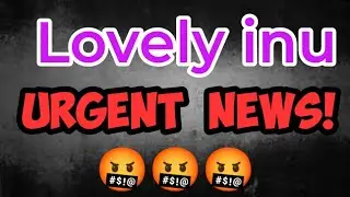 Lovely inu Urgent News🤬 Holders || Lovely Price Prediction || Lovely inu Today Update! ||Crypto