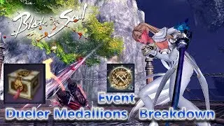 Blade and Soul- Dueler Medallion Event Breakdown