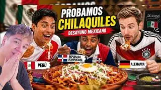 Foreigners try chilaquiles for the first time 🇲🇽 Mexican breakfast