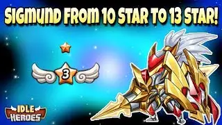 Idle Heroes (P) - Making An E3 Sigmund! - From 10 Star to 13 Star