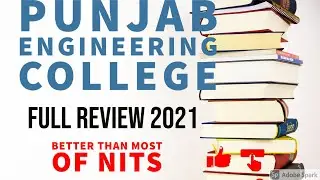 Punjab Engineering College , Chandigarh | Full Review 2021 | Expected Cutoff , Placements #pec