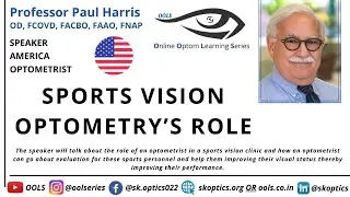 Sports Vision Optometry&rsquo;s Role #Optometrist #SportsVision | OOLS | Professor Paul Harris