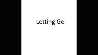 Letting Go (maybe some weird form of DnB?)