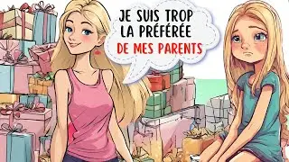 Mes PARENTS Aiment Ma GRANDE Sœur PLUS Que MOI