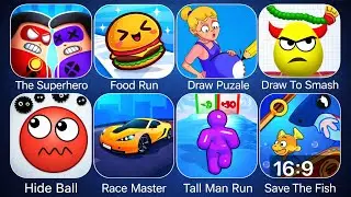 Thief Puzzle, Food Run, Lucky Balls, Race Master, Save The Doge, Save The Fish