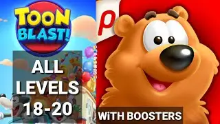 Toon Blast Level 18 19 20 With Boosters