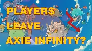 Why Players leave Axie Infinity?  (The worst daily active user drop in a month!!)