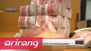 China's central bank injects US$60 bil. into financial system