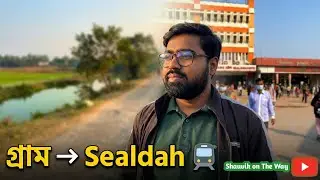 গ্রাম থেকে Sealdah 🚆 | Train Journey, Duty Day & Village Life | Bengali Vlog