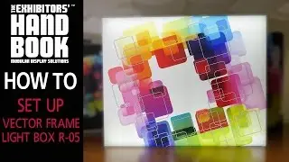 Vector Frame&trade; Light Box Set Up - The Exhibitors Handbook