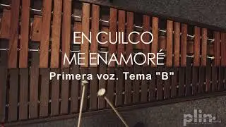 En Cuilco Me Enamoré Primera Voz