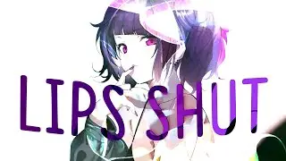 Nightcore - Lips Shut - Nina Chuba (Lyrics)