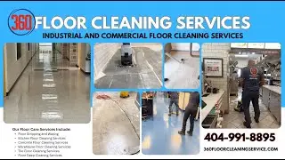 Industrial and Commercial Floor Cleaning Services | 360 Floor Cleaning Services Atlanta, GA