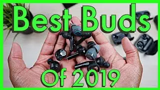 My Top 5 True Wireless Earbuds Of 2019
