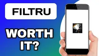 СТОИТ ЛИ ПРИЛОЖЕНИЕ FILTRU? (ОБЪЯСНЕНИЕ)
