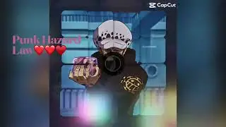 Punk hazard law at his best