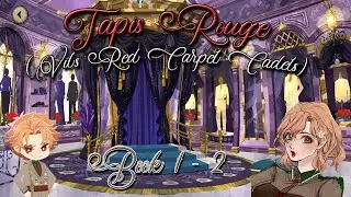 Tapis Rouge (Vil's Red Carpet Cadets) | Book 1 and 2 (Playthrough)