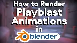 How to Render Playblast Animations in Blender (Quick Tip)