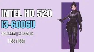 Apex Legends Season 6 on i3 6006U ,8gb ram ,INTEL HD 520 ,Fps Test.
