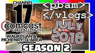 📡📺 SEASON 2 CABLE ACCESS TV SHOW COMMERCIAL - PBAM VLOGS