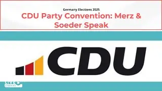 CDU Party Convention: Merz & Soeder Speak | Germany | Nordic Today Live