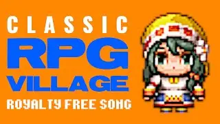 Classic RPG Peaceful Village Theme | Free JRPG Music