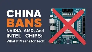 China Bans Nvidia, AMD, and Intel Chips: What It Means for Tech!