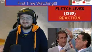 Fletch Lives (1989) First Time Watching!! (Reaction/Review) (Crime/Comedy)